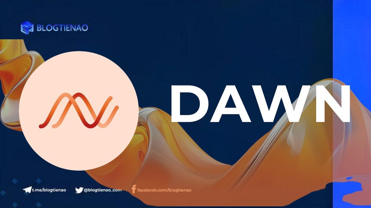 DAWN là gì Hướng dẫn săn airdrop từ dự án tương tự như Grass