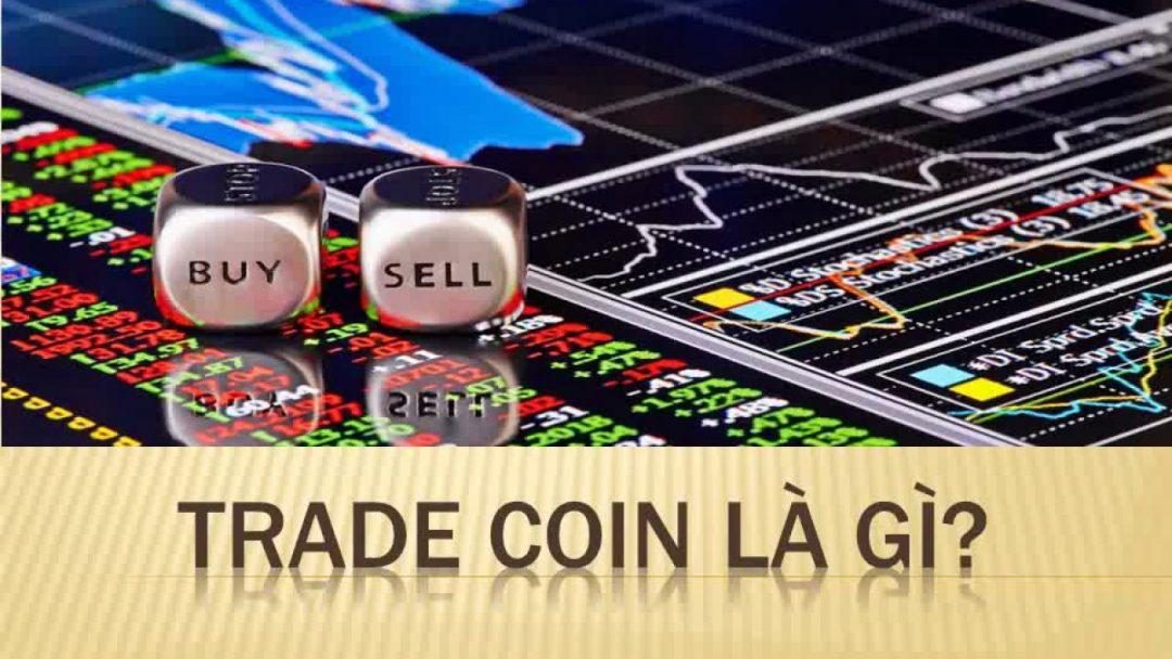 Trade Coin là gì?