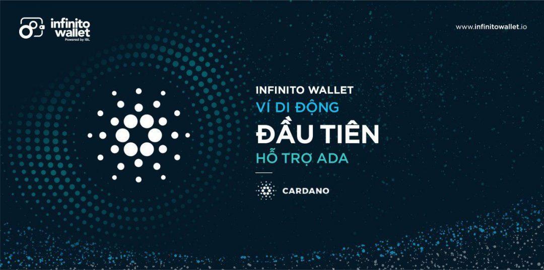 Infinito Wallet, The First Mobile Wallet to Support ADA!