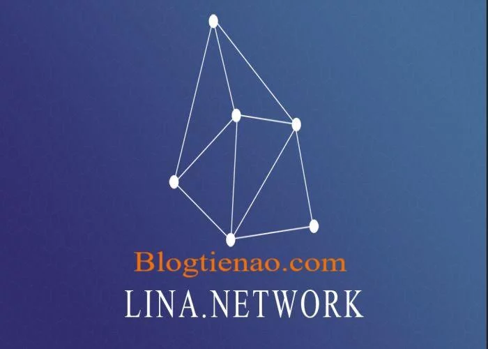 Lina Network l g Nh ng i u c n bi t ng ti n o Lina Token