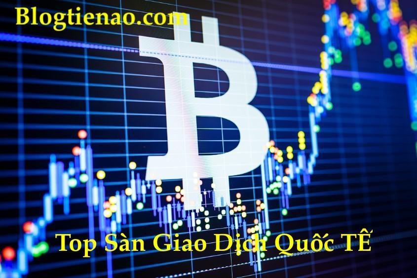 Top Sàn Giao Dịch Tiền Điện Tử