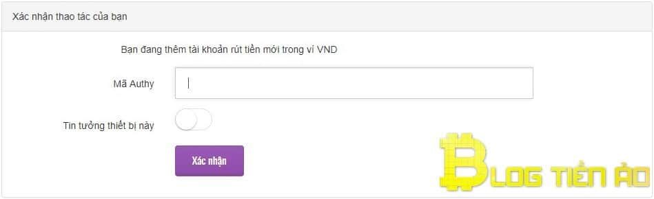 Nhập mã authy xác nhận rút tiền