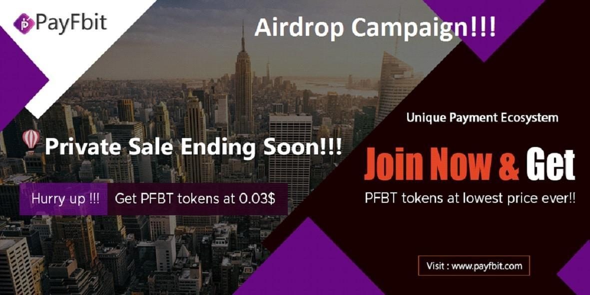 Hãy nhanh tay nhận "kẹo" trước khi Airdrop PayFbit kết thúc và có được token PFBT với giá thấp nhất từ trước đến nay