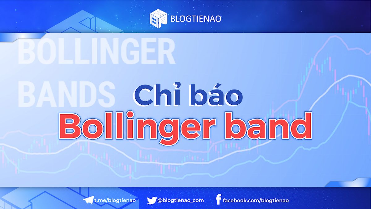 Bollinger Bands là gì Cách giao dịch với Bollinger Bands  SanForexcom