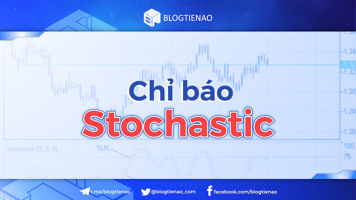 chỉ báo stochastic