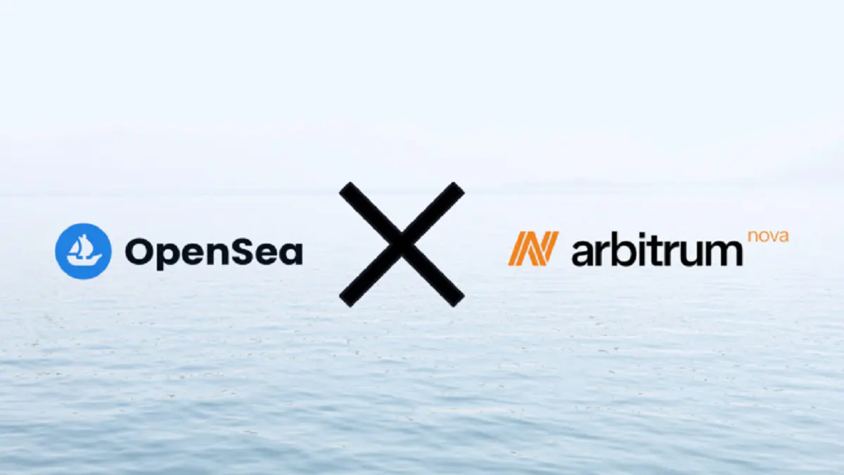 OpenSea công bố hỗ trợ cho Arbitrum Nova
