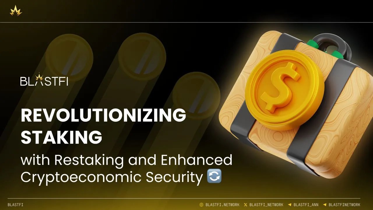 BlastFi là gì? Tìm hiểu chi tiết về dự án BlastFi