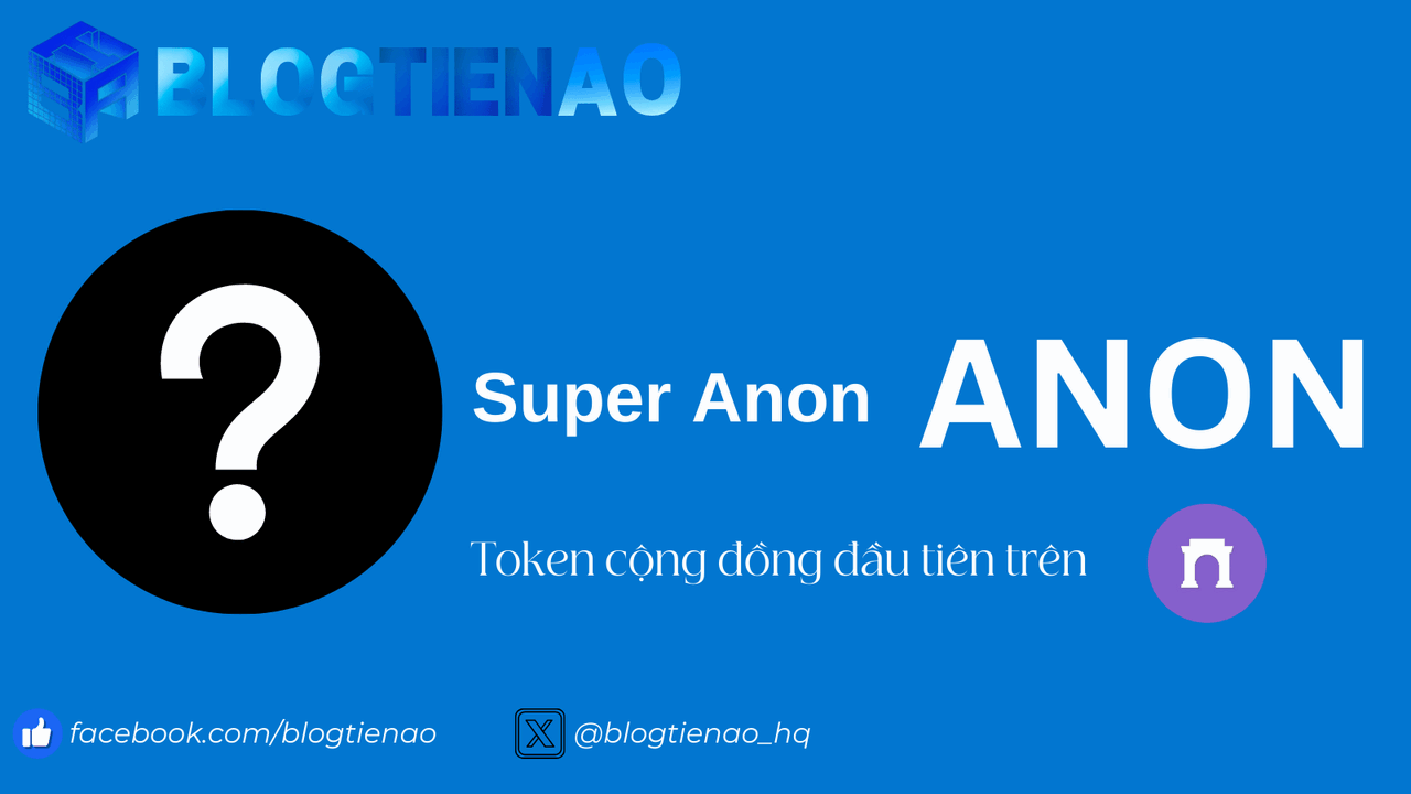 Super Anon (ANON) là gì? Token cộng đồng đầu tiên trên Farcaster