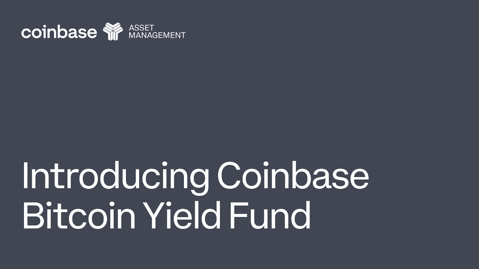 Coinbase giới thiệu quỹ sinh lời Bitcoin. Nguồn: Coinbase
