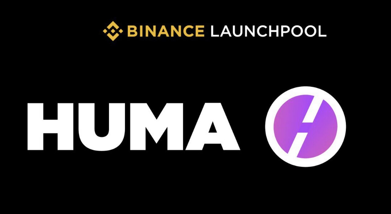 Huma Finance (HUMA) – Dự án thứ 70 trên Binance Launchpool