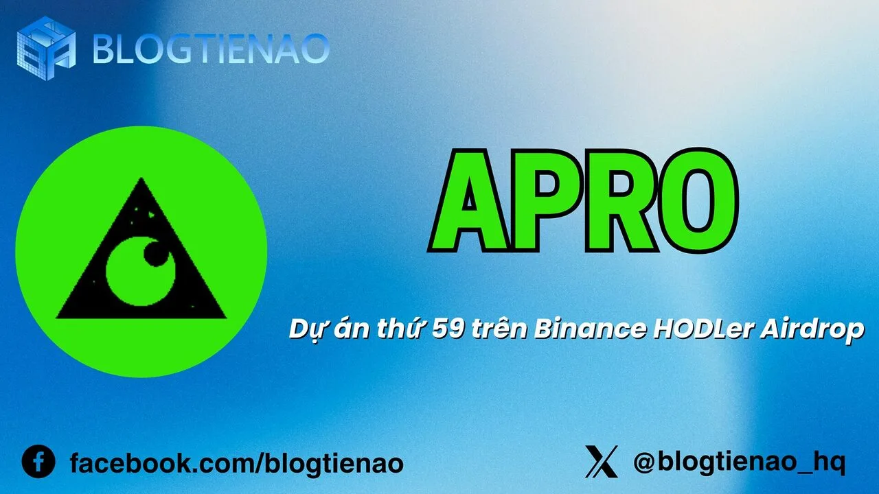 APRO (AT) là gì? Dự án thứ 59 trên Binance HODLer Airdrop